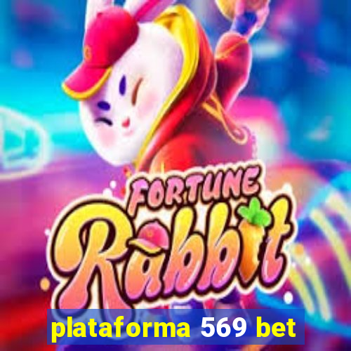 plataforma 569 bet